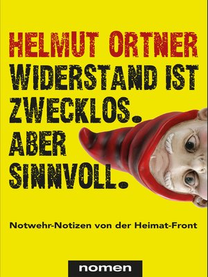 cover image of Widerstand ist zwecklos. Aber sinnvoll.